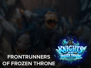 The Frontrunners of the Frozen Throne Meta